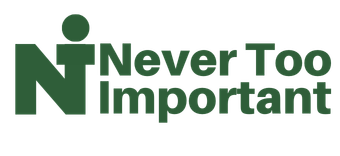 Never Too Important